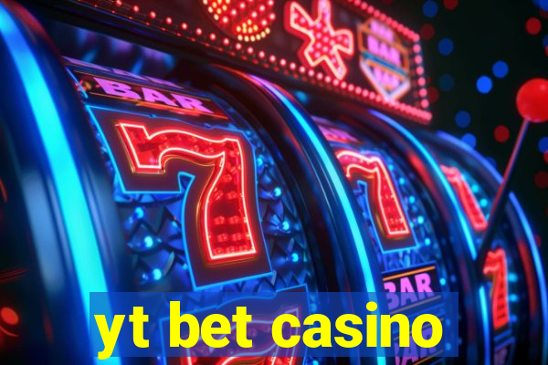 yt bet casino